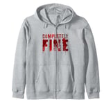 Funny COMPLETELY FINE Film Hero Vigilante Psychopath Bloody Zip Hoodie