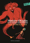 Contes des Mille et Une Nuits - Histoire d'Aladin ou la lampe merveilleuse (Broché)