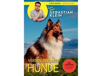 Läs Med Sebastian Klein: Världsberömda Hundar | Sebastian Klein | Språk: Danska