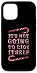 Coque pour iPhone 12/12 Pro It's Not Going To Lick Itself. Bâton de sucre d'orge amusant pour Noël