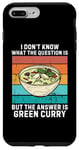 Coque pour iPhone 7 Plus/8 Plus Rétro I Don't Know The Question Is The Answer Is Green Curry