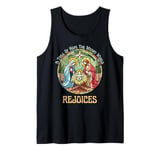 A Thrill Of Hope The Weary World Rejoices Nativity Scene Tank Top