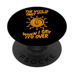 The Hype Is Only Over When I Say It's Over --- PopSockets PopGrip Interchangeable