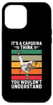 iPhone 12 Pro Max Vintage Wolf It's A Capoeira Think You Wouldn't Understand Case