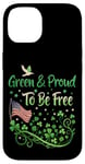 Coque pour iPhone 14 Vert et fier d'être libre - Progressives de la Saint-Patrick