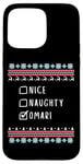 iPhone 15 Pro Max Nice, Naughty, Omari Christmas Ugly Sweater Style Case