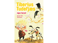 Tiberius Tudefjæs Siger Farvel | Renée Toft Simonsen | Språk: Danska