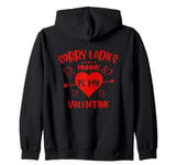 Sorry Ladies Mummy is My Valentine Zip Hoodie