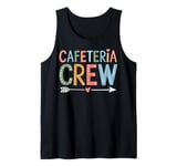 Funny Cafeteria Crew Humor Tank Top