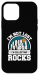 Coque pour iPhone 12 mini Citation amusante « I I'm not Lost I'm Collecting Rocks »