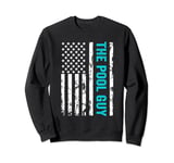 The Pool Guy USA American Flag Patriotic 4th Of July Sweatshirt