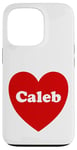 iPhone 13 Pro I Love Caleb Heart Cute Caleb Name Birthday Case