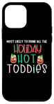 iPhone 12 mini Most likely to drink all the holiday hot toddies shots drink Case