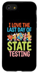 iPhone SE (2020) / 7 / 8 I Love The Last Day Of State Testing Test Day Exam Teacher Case