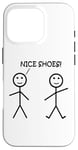 Coque pour iPhone 16 Pro Nice Shoes Sarcasme Funny Stickman Stick Figure Sarcastique Pun