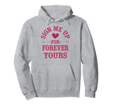 Happy Valentines Day My Love Funny Quotes For Friends Lovers Pullover Hoodie