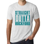 Homme Tee-Shirt Tout Droit Sorti De Rockford - Straight Outta Rockford - T-Shirt Graphique Éco-Responsable Vintage Cadeau Nouveauté