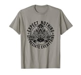 Expect Nothing Appreciate Everything Spiritual Lotus Yoga T-Shirt