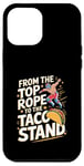 iPhone 12 Pro Max From The Top Rope To The Taco Stand Wrestling Fan Case