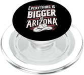 Arizona USA State Everything Is Bigger In Arizona America PopSockets PopGrip for MagSafe