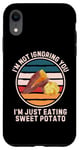 Coque pour iPhone XR Retro I'm Not Ignoring You I'm Just Eating Sweet Patate