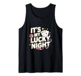 It's My Lucky Night - Casino Poker Night Card Game Tank Top