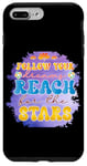 iPhone 7 Plus/8 Plus Follow Your Dreams Reach For The Stars Motivational Case