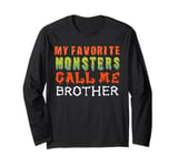 My Favourite Monsters Call Me Brother Funny Halloween Men Long Sleeve T-Shirt