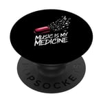 Music is my Medicine for Music Lovers for a Music Lover PopSockets PopGrip Adhésif