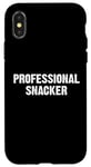 Coque pour iPhone X/XS Professional Snacker Funny