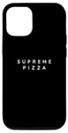 Coque pour iPhone 12/12 Pro Supreme Pizzas Cook Lovers / Supreme Pizza Fan / Police moderne