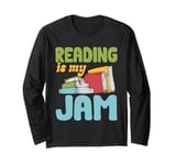 Reading Is My Jam Bookworm Reading Book Lover Librarian Long Sleeve T-Shirt