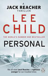 Personal: An unputdownable Jack Reacher thriller from the No.1 Sunday Times bestselling author