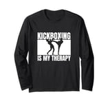 Kickboxing Is My Therapy Funny Kickboxer Long Sleeve T-Shirt