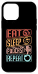 iPhone 12 mini Eat Sleep Podcast Repeat Loves Podcast Microphone Podcasting Case