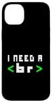 Coque pour iPhone 14 Plus Citation humoristique pour programmateur informatique, « I Need A Break Code »