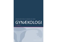 Gynekologi | Anders Nyboe Andersen Anette Tønnes Pedersen Axel Forman Bent Ottesen Carsten Sand Charlotte Wilken-Jensen Christian Ottosen Christina Rørbye Erik Ernst Gunnar Lose Hans Jørn J. Kolmos Helga Gimbel Jan Blaakær Jens Jørgen Kjer Karin Hel