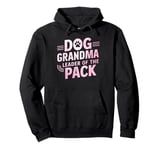 Dog Grandma: Leader of the Pack Dog Grandma Pullover Hoodie