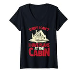 Womens Funny Cabin Trip Weekend Outdoor I Have Plans At The Cabin V-Neck T-Shirt