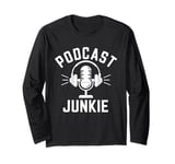 Podcast Junkie Mic Headphones Retro Podcast Lover Long Sleeve T-Shirt