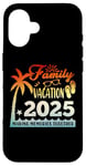 Coque pour iPhone 16 Family Vacation 2025 Summer Trip Making Memories Together