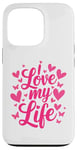 iPhone 13 Pro I Love My Life. Passion Heart Butterfly Lovely Design Case