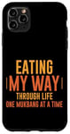 Coque pour iPhone 11 Pro Max Eating My Way Through Life One Mukbang At A Time