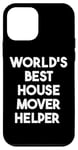 iPhone 12 mini World's Best House Mover Helper Case