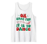 Oh What Fun It Is To Dance Groovy Ballet dancer Christmas Tank Top