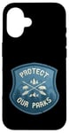 iPhone 16 Protect Our Parks National Parks Vintage Retro Badge Case