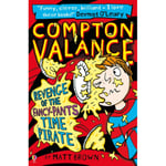 Compton Valance - Revenge of the Fancy-Pants Time Pirate (häftad, eng)