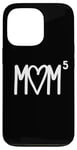 iPhone 13 Pro Mom to the Fifth Power Mother of 5 Five Children Gift Case