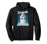 Shhh!!! The Fridge Is Listening Tin Foil Pullover Hoodie