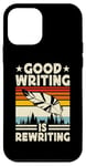 Coque pour iPhone 12 mini Good Writing Is Rewriting